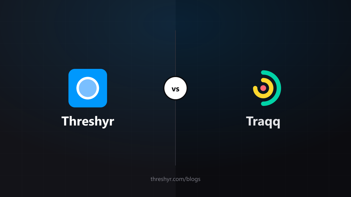 Threshyr vs Traqq: Cloud Team Timesheets vs Local Automatic Tracking