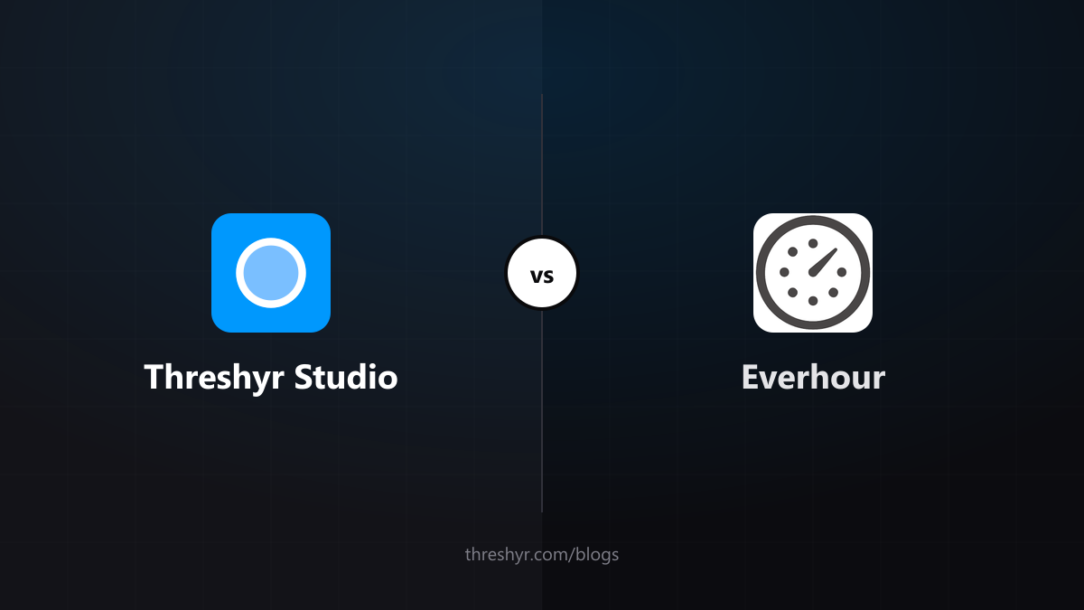 Threshyr Studio vs Everhour: Do You Need Tracking Inside Your Project Tool?